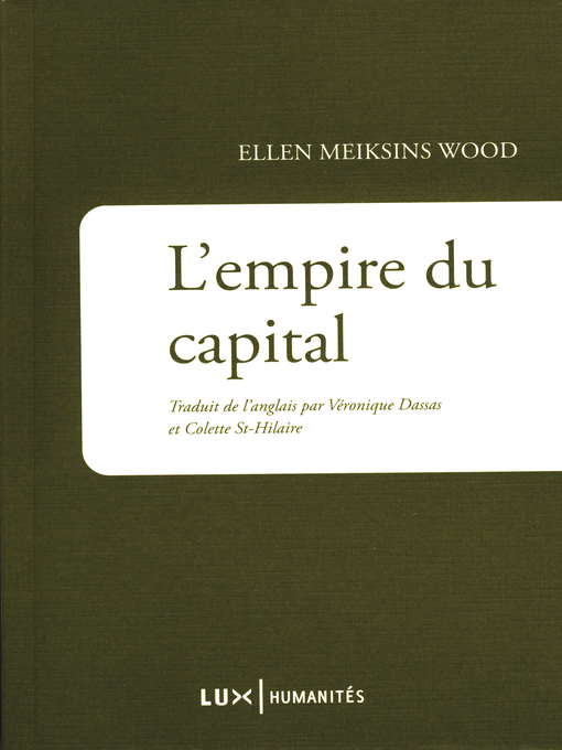 Title details for L'Empire du capital by Ellen Meiksins Wood - Wait list